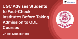 UGC Advises Students to Fact-Check Institutes Before Taking Admission to ODL Courses; Check Details Here